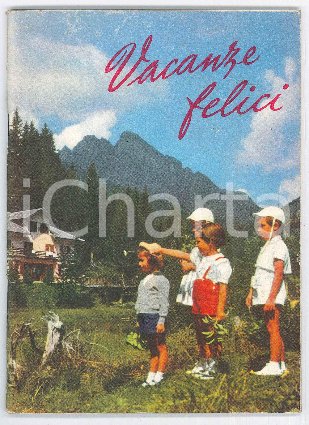1953 TURISMO - TRENTINO-ALTO ADIGE - Vacanze felici *Pubblicazione 76 pp. Pubblicazione d'epoca, spillata, illustrata.PAGINE: 76 GOOD/buono tracce d'uso in copertina Formato: 13x19 cm originale e autentica 1