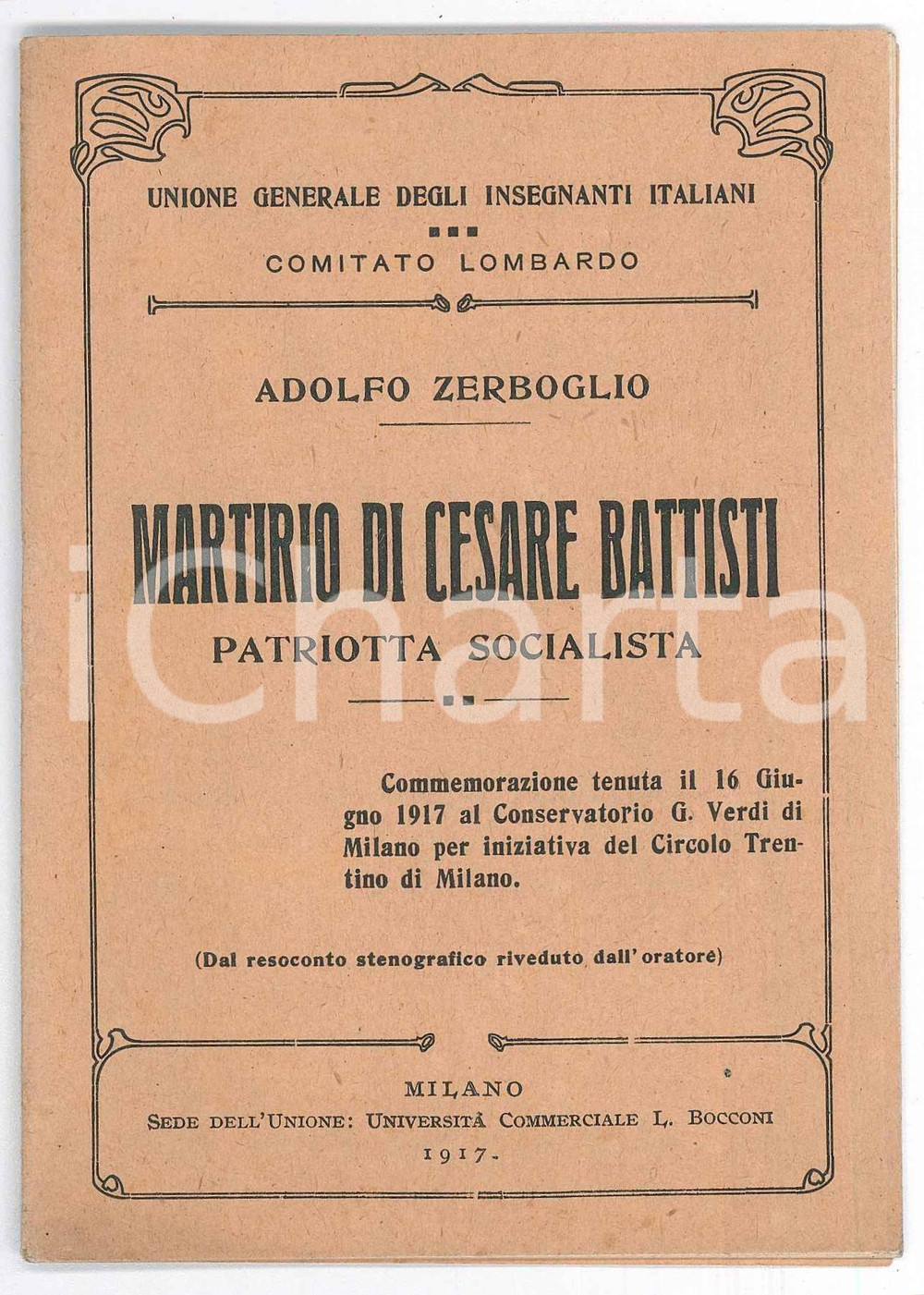 Libro, pubblicazione d epoca 1917 Adolfo ZERBOGLIO Martirio di Cesare Battisti patriotta socialista 16 pp. 1