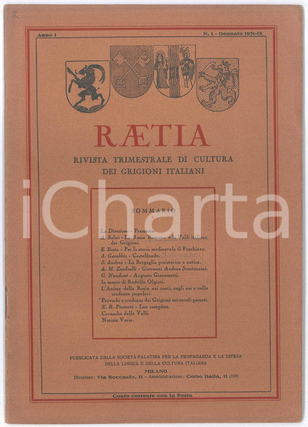 1931 RAETIA Storia di Poschiavo - Augusto GIACOMETTI Rivista GRIGIONI Anno I nÂ°1 Rivista originale d'epoca, spillata.Gennaio 1931, Anno I n&deg; 1.PAGINE: 40 POOR/danneggiato sottolineature Formato: 17x24 cm originale e autentica 1
