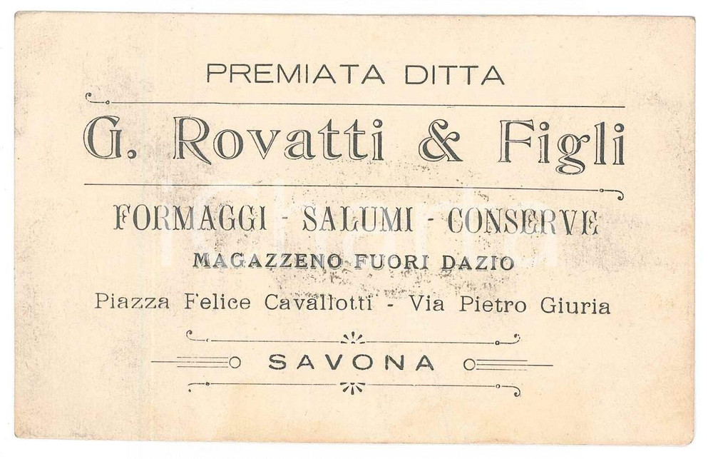 Oggetto da collezione cartaceo 1920 ca SAVONA Premiata ditta G. ROVATTI E FIGLI Formaggi e salumi  Biglietto 1