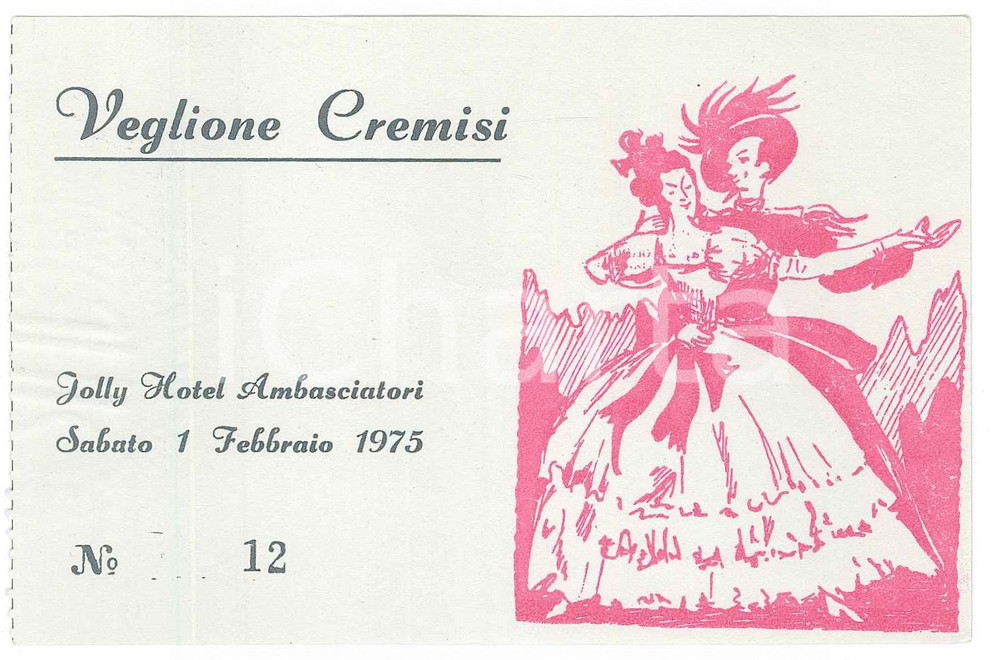 Oggetto da collezione cartaceo 1975 TORINO Jolly Hotel Ambasciatori VEGLIONE CREMISI Biglietto 12x8 1