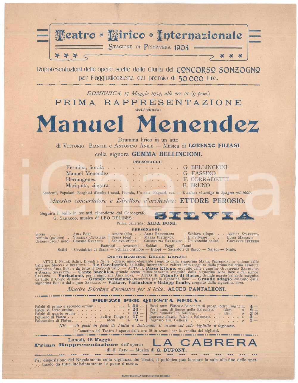 Materiale pubblicitario d’epoca 1904 MILANO Teatro Lirico  Prima dell opera Manuel Menendez Locandina 1