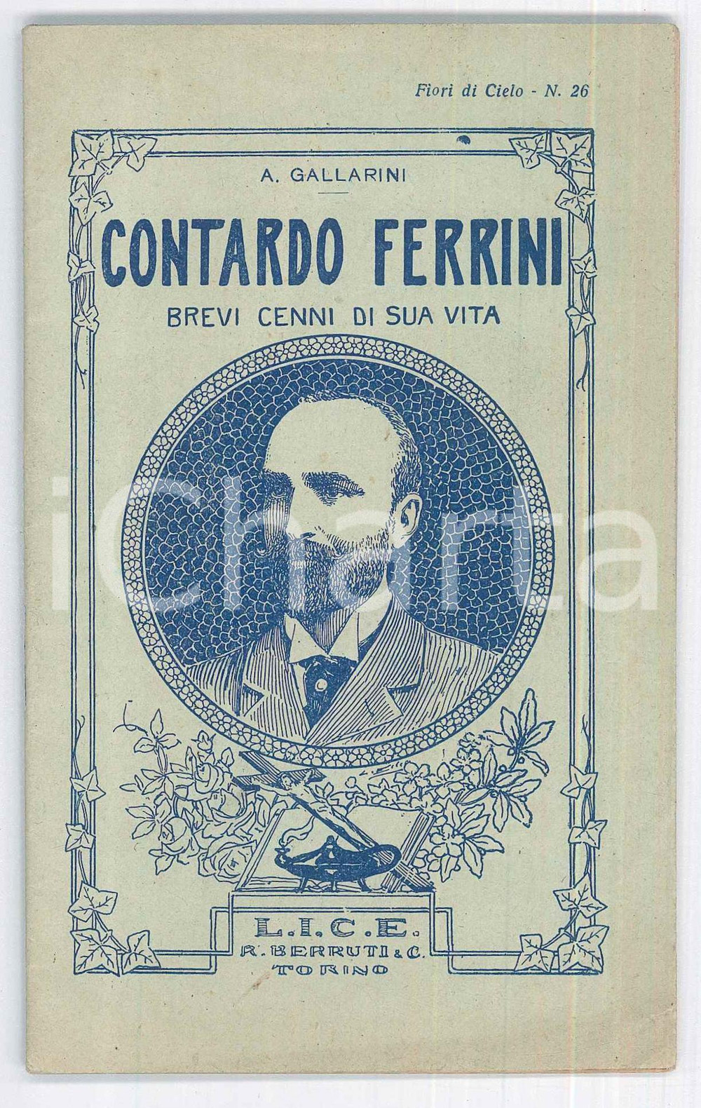 Libro, pubblicazione d epoca 1930 ca A. GALLARINI  Contardo Ferrini  Brevi cenni di sua vita 32 pp. 1