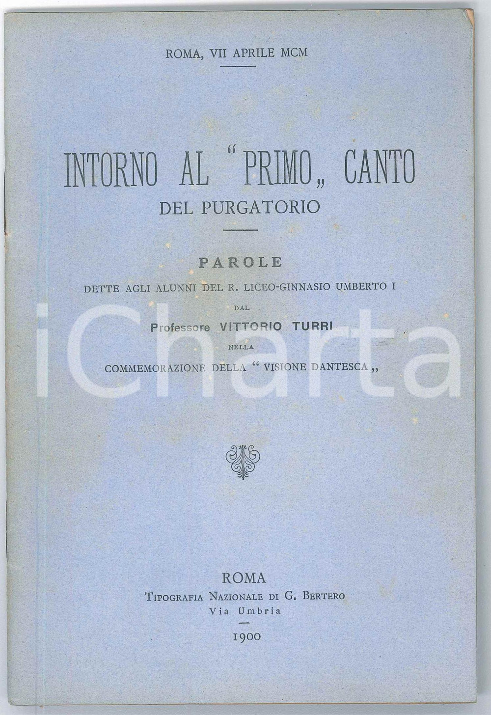 Libro, pubblicazione d epoca 1900 ROMA Vittorio TURRI  Intorno al primo canto del Purgatorio 32 pp. 1