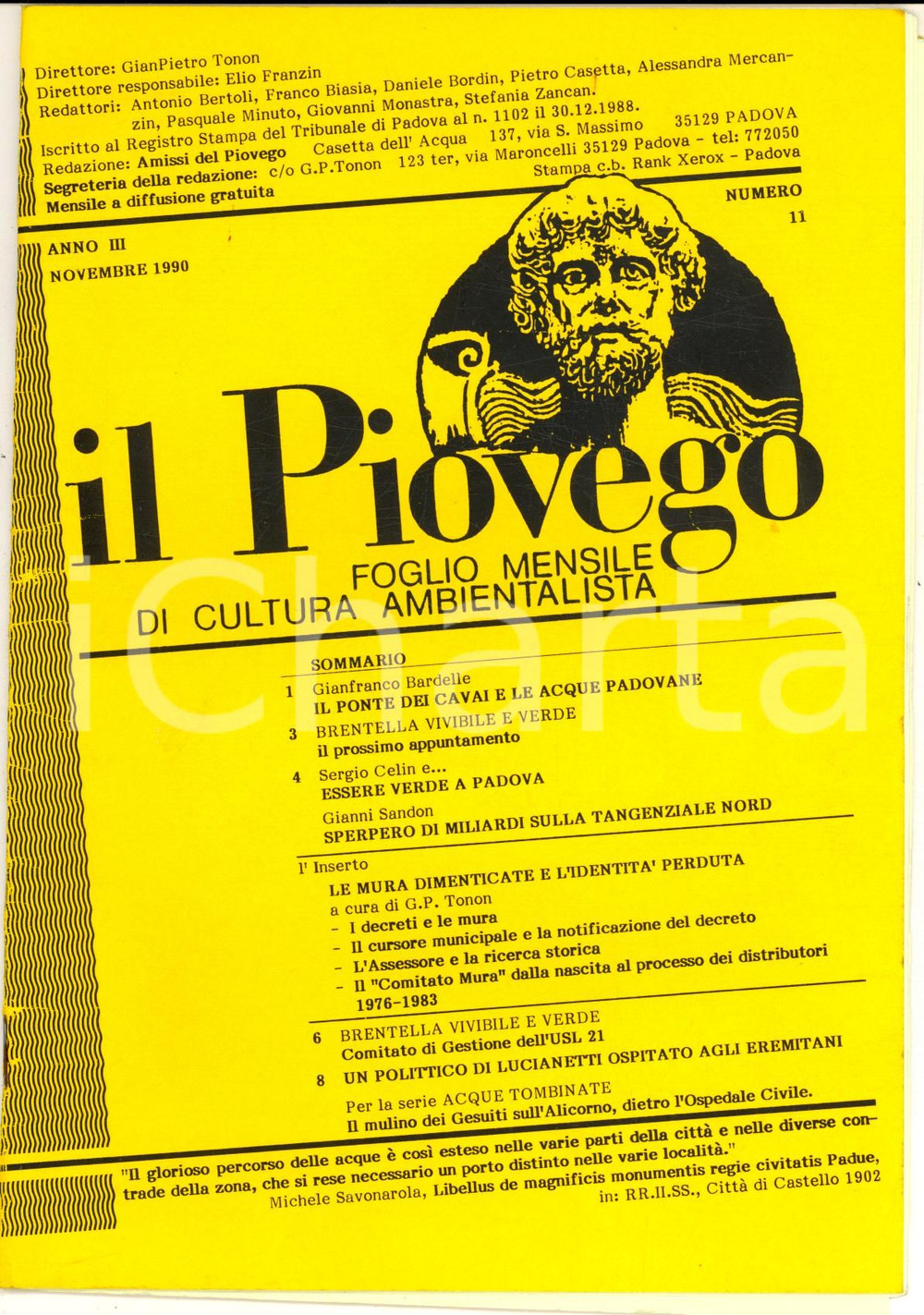 Giornale, rivista storica 1990 IL PIOVEGO Ponte dei Cavai  Rivista ambientalista  Anno III nÂ° 11 1