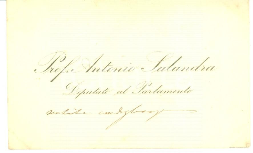 Autografo originale 1900 ca ROMA Condoglianze on. Antonio SALANDRA  Biglietto da visita autografo 1