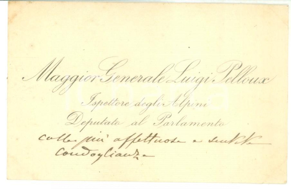 Autografo originale 1890 ca Biglietto on. Luigi Girolamo PELLOUX per condoglianze AUTOGRAFO 1