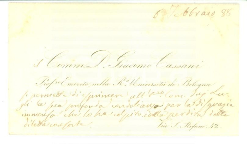 Autografo originale 1888 BOLOGNA Condoglianze prof. Giacomo CASSANI  Biglietto da visita autografo 1
