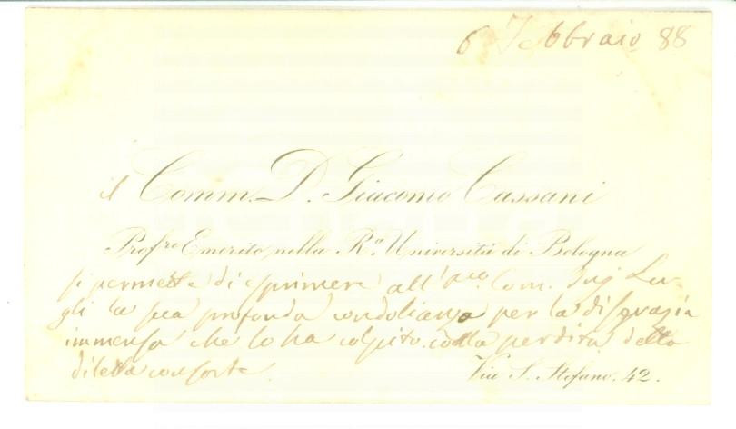 Autografo originale 1888 BOLOGNA Condoglianze prof. Giacomo CASSANI  Biglietto da visita autografo 1