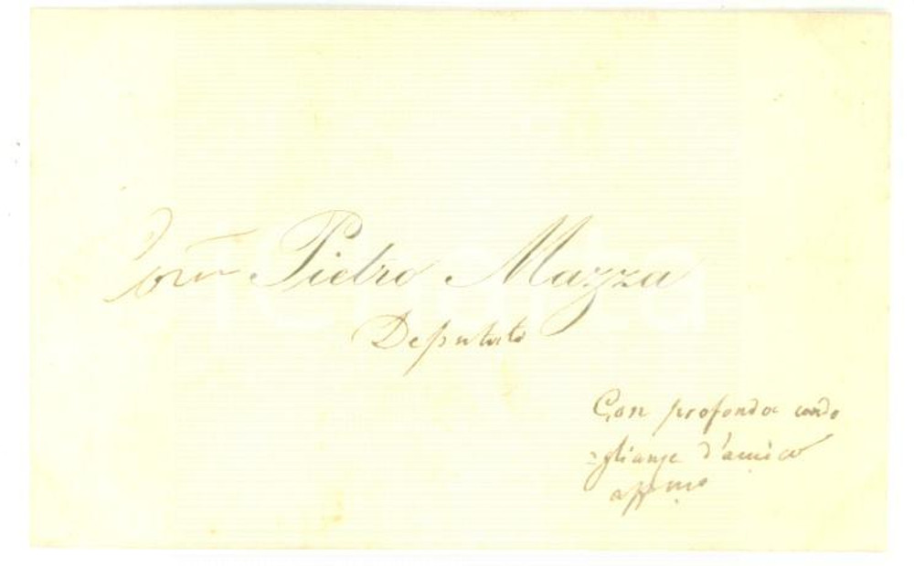 Autografo originale 1880 ca ROMA Condoglianze del deputato Pietro MAZZA  Biglietto autografo 1