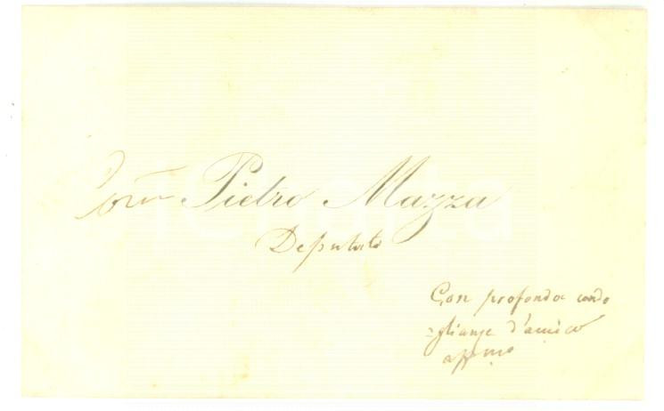 Autografo originale 1880 ca ROMA Condoglianze del deputato Pietro MAZZA  Biglietto autografo 1