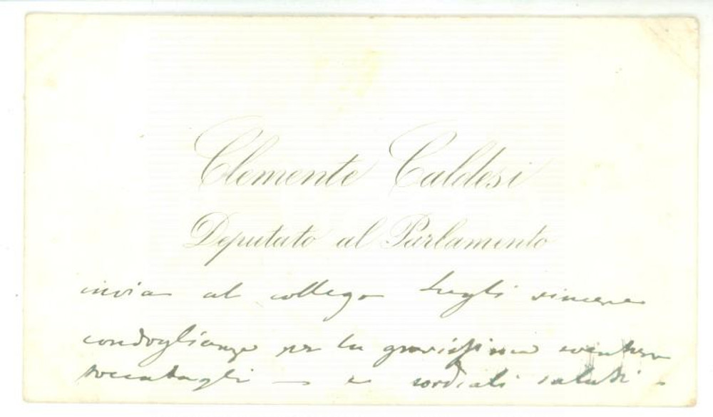 Autografo originale 1890 ca ROMA Condoglianze on. Clemente CALDESI  Biglietto da visita autografo 1