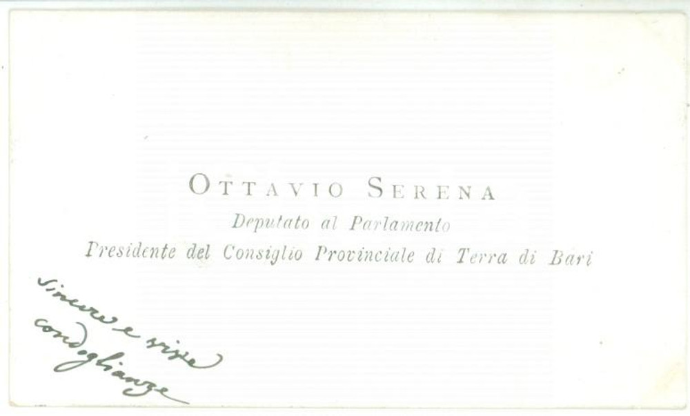 Autografo originale 1880 ca BARI Condoglianze on. Ottavio SERENA  Biglietto da visita autografo 1