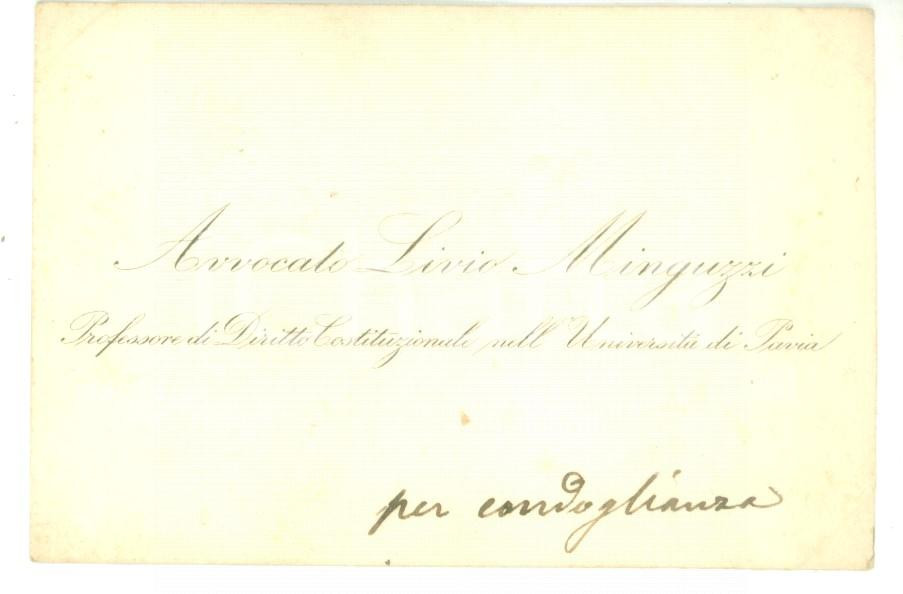 Autografo originale 1890 ca PAVIA Condoglianze avv. Livio MINGUZZI  Biglietto da visita autografo 1