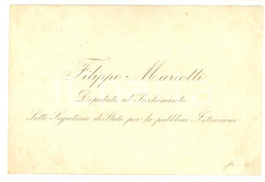 Autografo originale 1890 ca ROMA Biglietto on. Filippo MARIOTTI sottosegretario Istruzione AUTOGRAFO 1