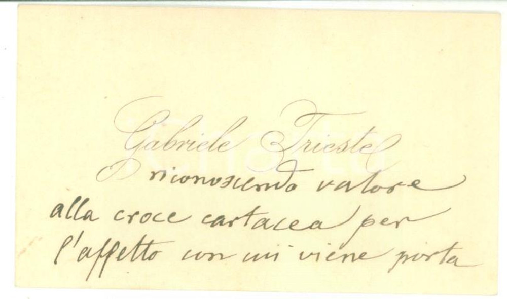 Autografo originale 1890 ca PADOVA ? Ringraziamenti di Gabriele TRIESTE  Biglietto autografo 1