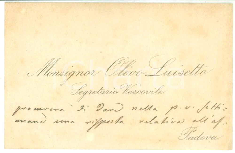 Autografo originale 1900 PADOVA Biglietto mons. Olivo LUISETTO Segretario Vescovile  Autografo 1
