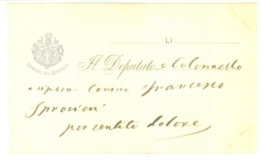 Autografo originale 1880 ca ROMA Condoglianze del deputato Francesco SPROVIERI  Biglietto autografo 1