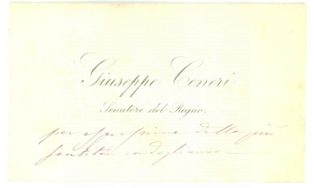 Autografo originale 1890 ca ROMA Condoglianze del senatore Giuseppe CENERI  Biglietto autografo 1