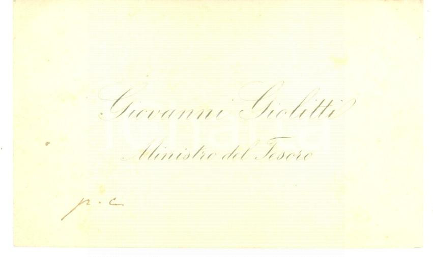 Autografo originale 1890 ca ROMA Biglietto da visita on. Giovanni GIOLITTI ministro del Tesoro 1