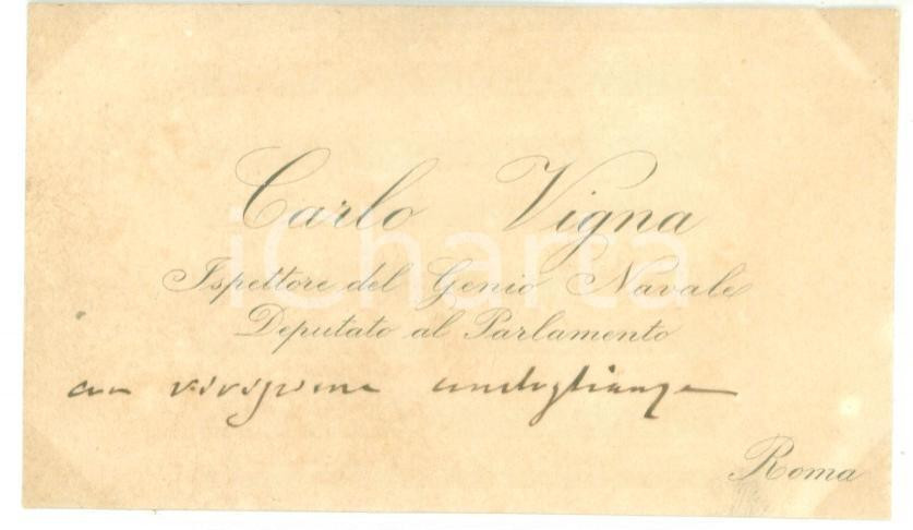 Autografo originale 1890 ca ROMA Condoglianze on. Carlo VIGNA ispettore Genio Navale  Autografo 1
