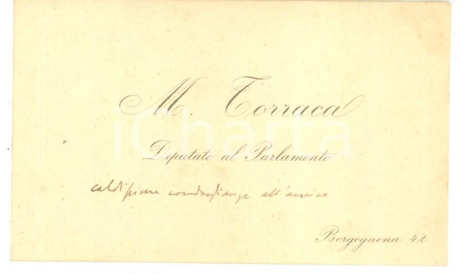 Autografo originale 1890 ca ROMA Condoglianze on. Michele TORRACA  Biglietto da visita autografo 1