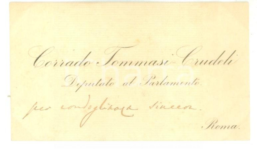 Autografo originale 1890 ca ROMA Biglietto da visita deputato Corrado TOMMASI CRUDELI Autografo 1