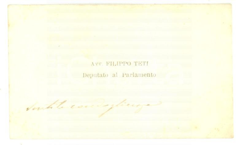 Autografo originale 1890 ca ROMA Biglietto da visita deputato al Parlamento Filippo TETI  Autografo 1