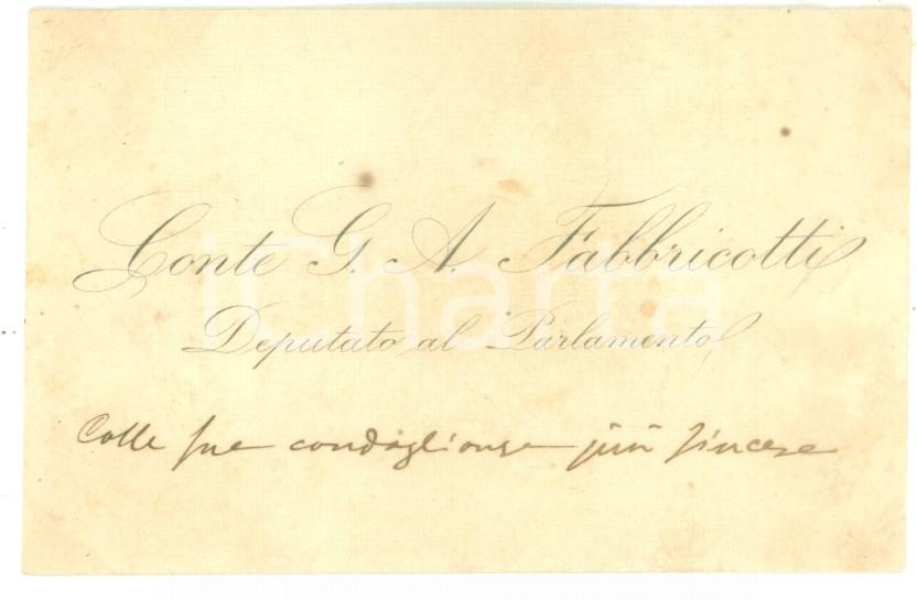 Autografo originale 1890 ca ROMA Condoglianze on. Giuseppe A. FABBRICOTTI  Biglietto autografo 1