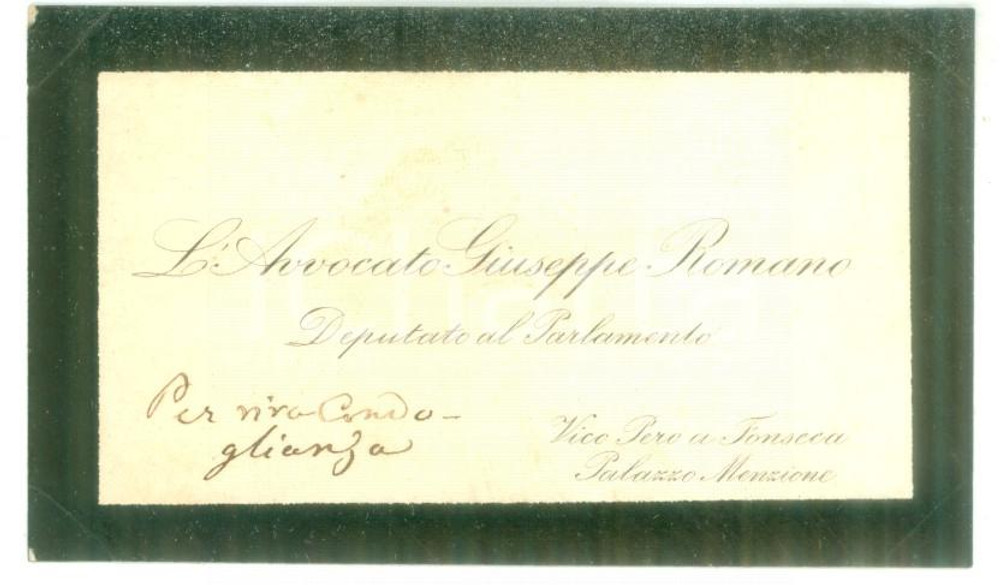 Autografo originale 1890 ca NAPOLI Condoglianze deputato Giuseppe ROMANO  Biglietto autografo 1