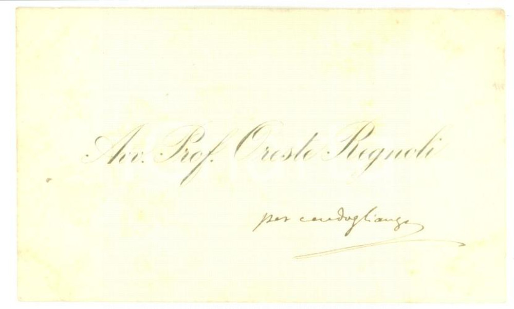 Autografo originale 1890 ca BOLOGNA Condoglianze prof. Oreste REGNOLI Biglietto da visita autografo 1