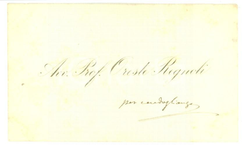 Autografo originale 1890 ca BOLOGNA Condoglianze prof. Oreste REGNOLI Biglietto da visita autografo 1
