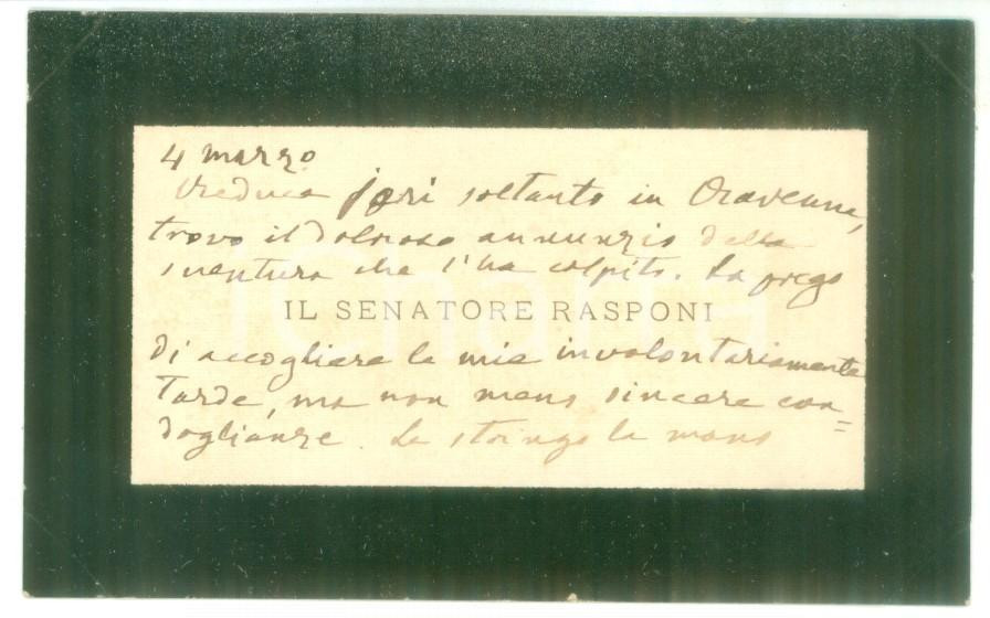Autografo originale 1890 ca RAVENNA Condoglianze senatore Achille RASPONI  Biglietto autografo 1