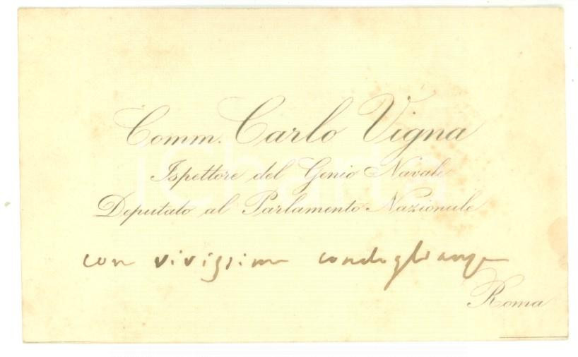 Autografo originale 1890 ca ROMA Biglietto da visita Carlo VIGNA ispettore Genio Navale  Autografo 1