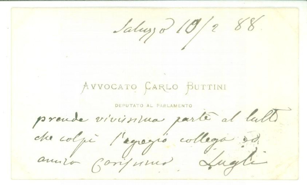 Autografo originale 1888 ROMA Condoglianze deputato Carlo BUTTINI  Biglietto da visita autografo 1