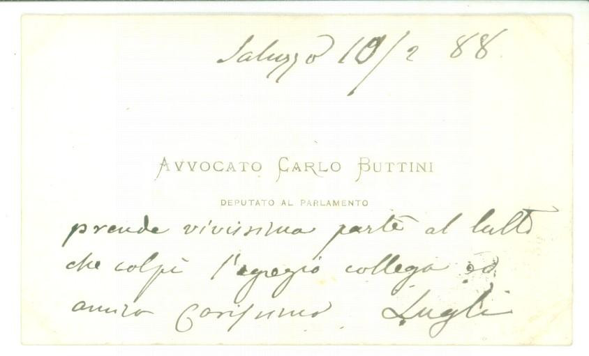 Autografo originale 1888 ROMA Condoglianze deputato Carlo BUTTINI  Biglietto da visita autografo 1