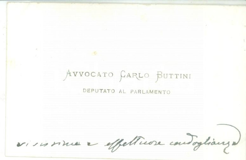 Autografo originale 1890 ca ROMA Biglietto da visita del deputato Carlo BUTTINI  Autografo 1