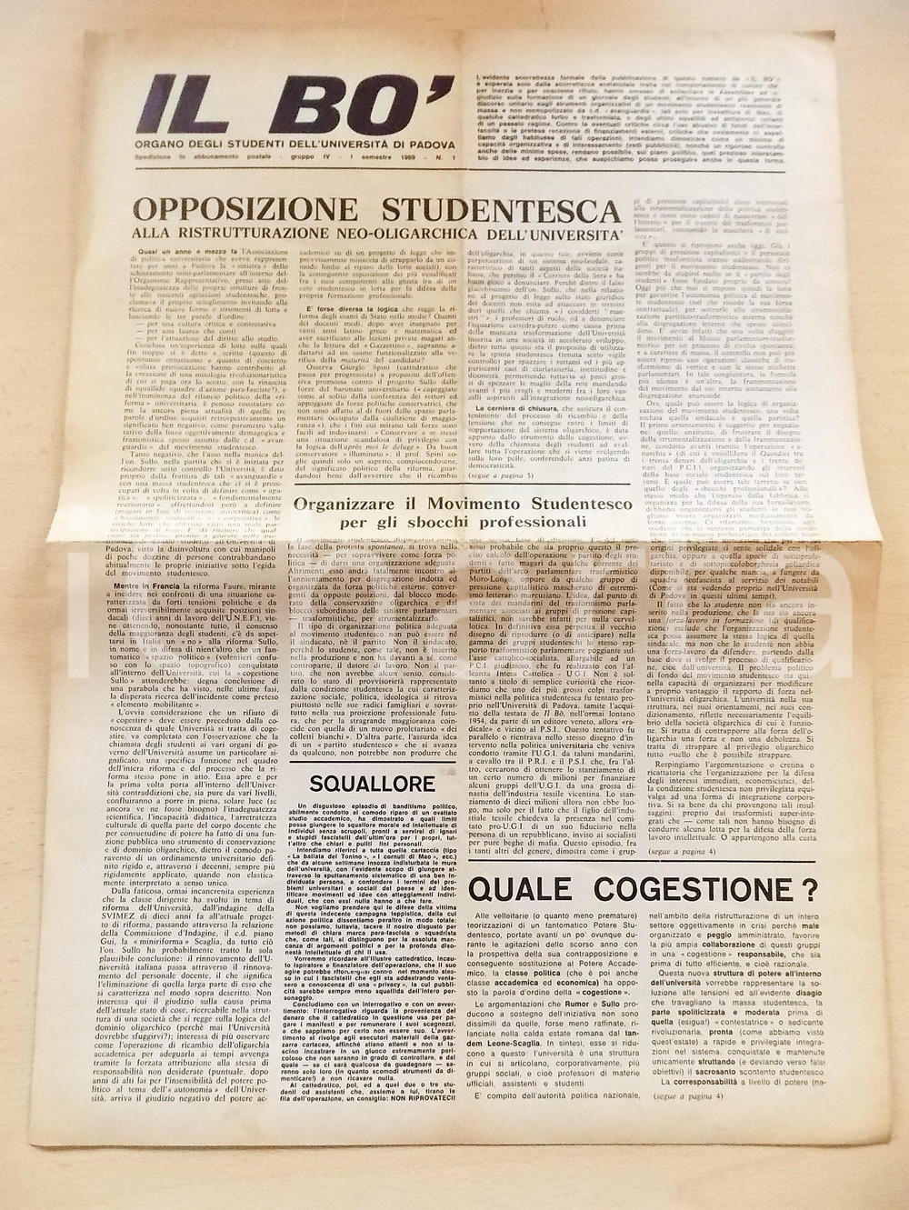 1969 IL BO' UniversitÃ  di PADOVA - Opposizione studentesca - Giornale anno I nÂ°1   CONDIZIONI: fair (piegatura centrale d'epoca)PAGINE: 4    originale e autentica 1