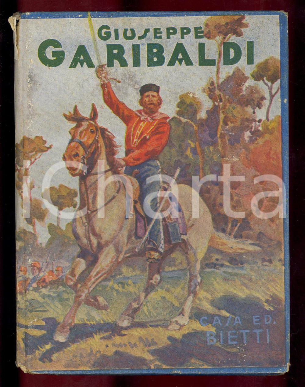 Libro, pubblicazione d epoca 1936 Stefania QUADRIO Giuseppe Garibaldi  Illustrazioni Adolfo MAGRINI BIETTI 1