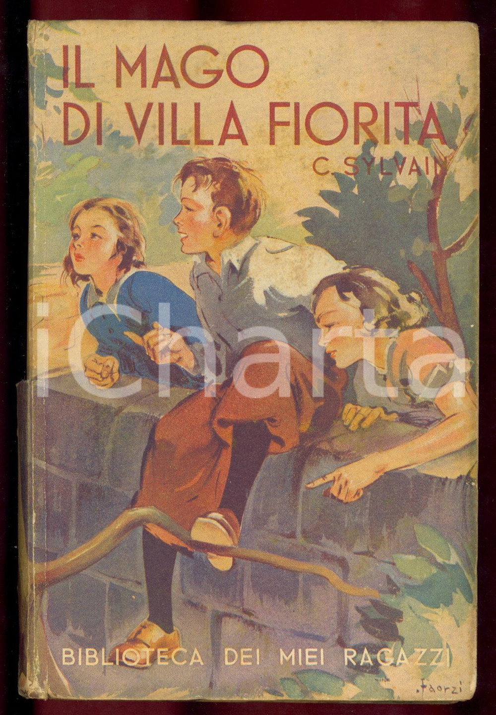Libro, pubblicazione d epoca 1947 Claudio SYLVAIN Il mago di Villa Fiorita  Ed. SALANI 1