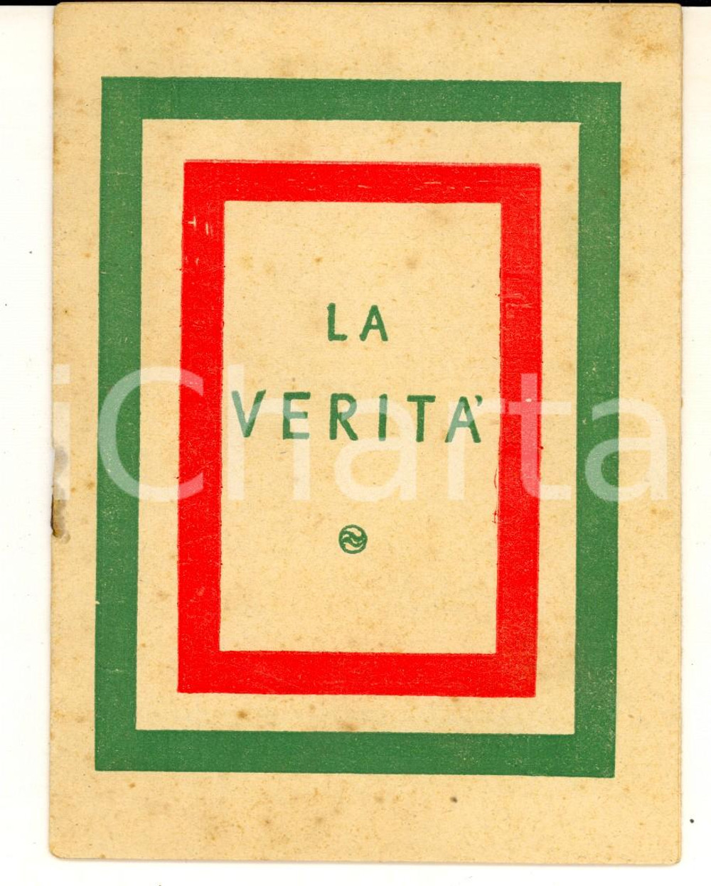 Libro, pubblicazione d epoca 1943 WW2 PROPAGANDA ALLEATA La verità  Vittorio Emanuele III  Libretto 1