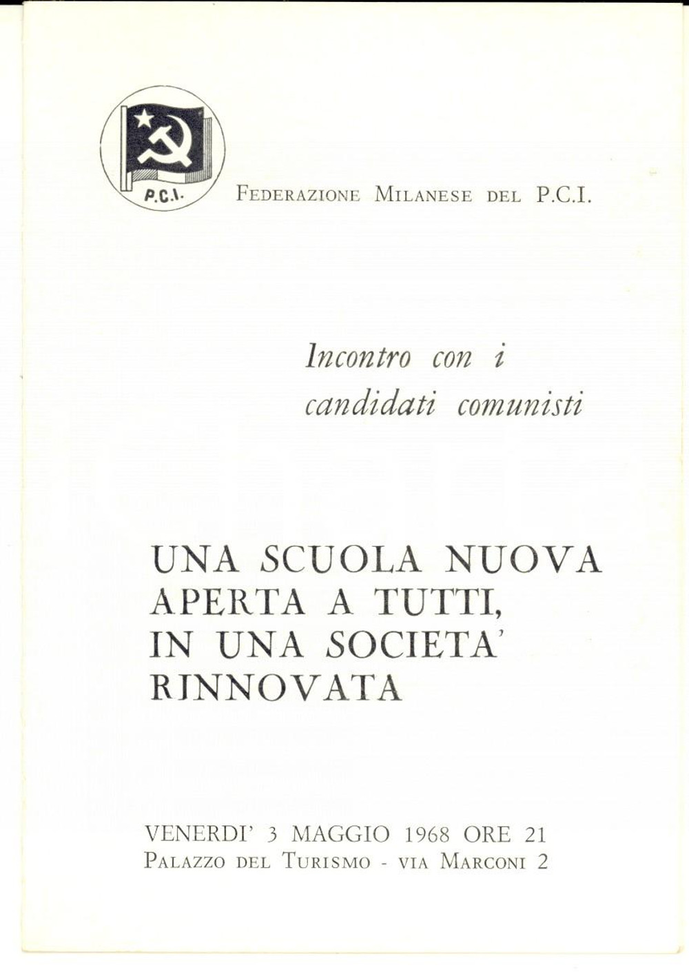 Materiale pubblicitario d’epoca 1968 MILANO PCI Una scuola nuova aperta a tutti  Programma incontro 1