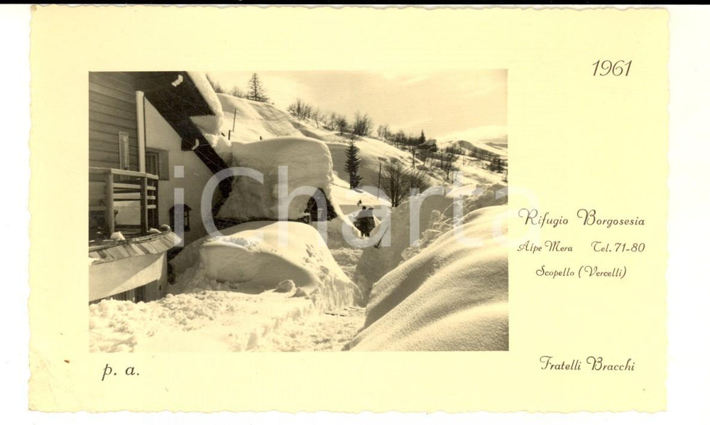 Materiale pubblicitario d’epoca 1961 ALPE MERA Rifugio BORGOSESIA  Fratelli BRACCHI  Fotocartolina 1