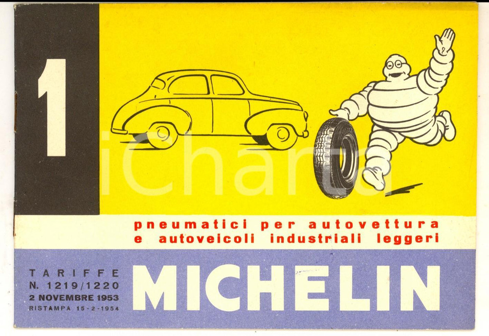Materiale pubblicitario d’epoca 1954 MICHELIN Listino prezzi 1953 Pneumatici per autovettura Tariffa 1219/ 1220 1