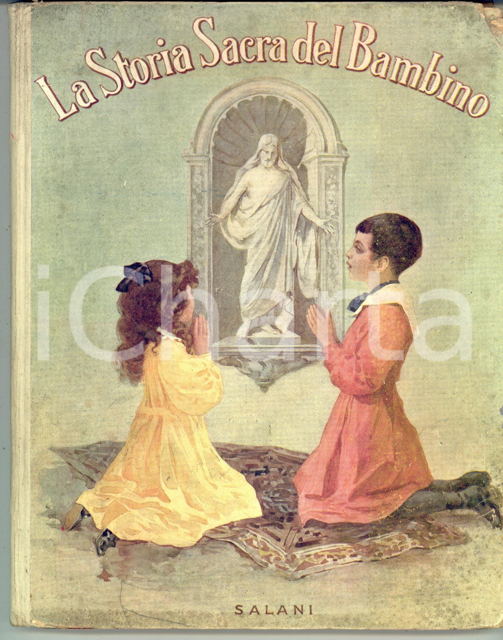 Libro, pubblicazione d epoca 1930 Enrichetta Susanna BRES La storia sacra del bambino Ed. SALANI FIRENZE 1