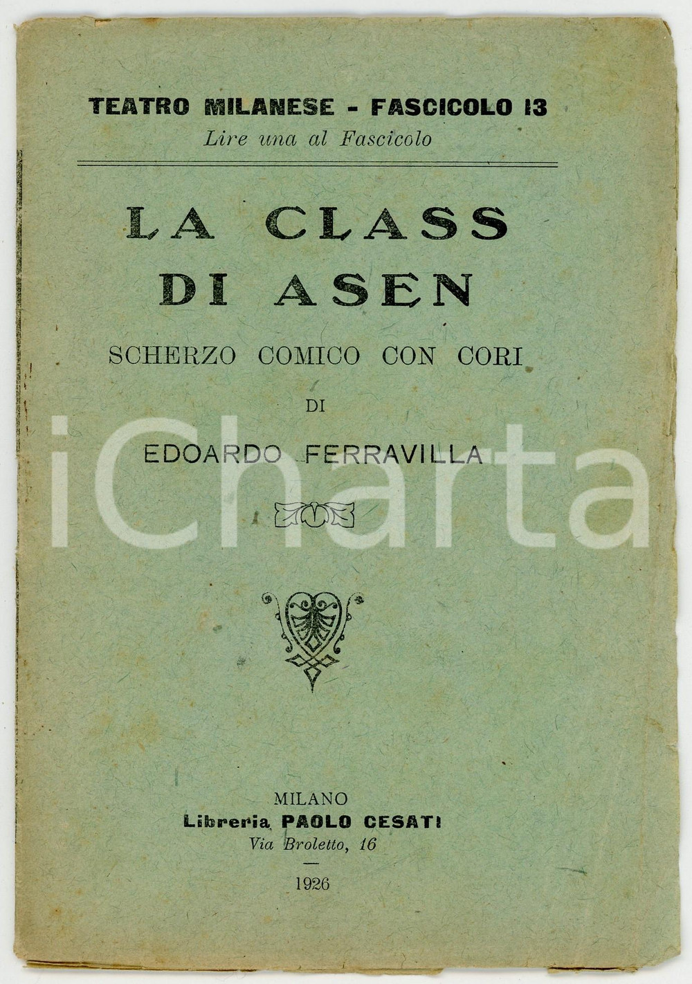 Libro, pubblicazione d epoca 1926 TEATRO MILANESE Edoardo FERRAVILLA La class di Asen  Fascicolo 13 1