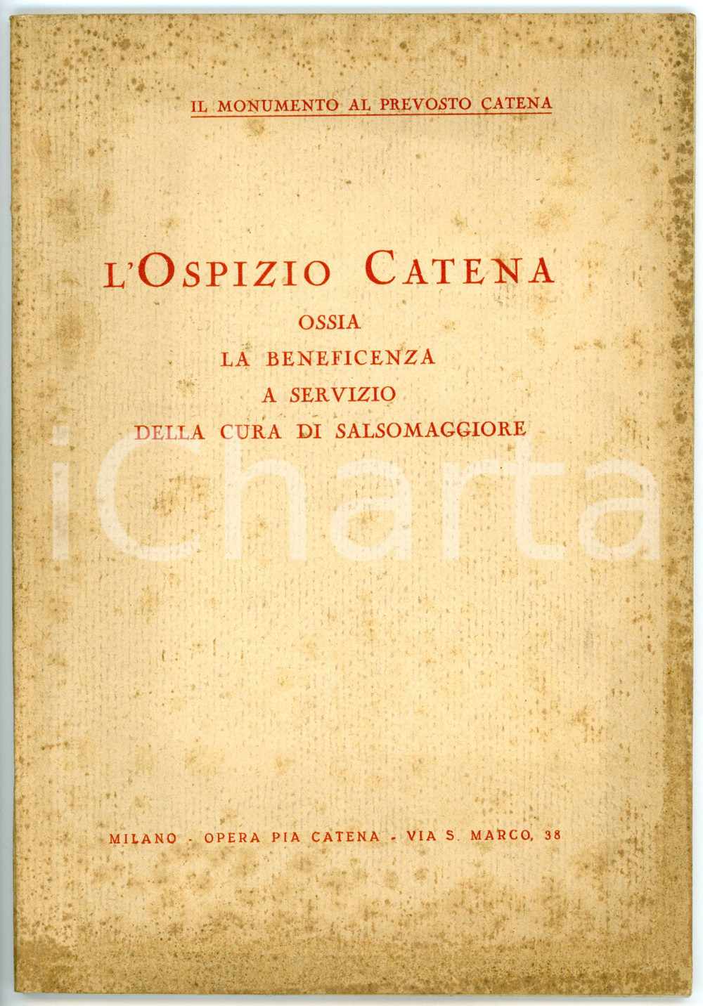Libro, pubblicazione d epoca 1936 L OSPIZIO CATENA La beneficenza a servizio della cura di Salsomaggiore 1