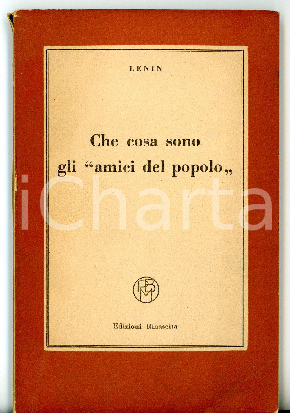 Libro, pubblicazione d epoca 1951 LENIN Che cosa sono gli Amici del popolo  Piccola Biblioteca Marxista 1