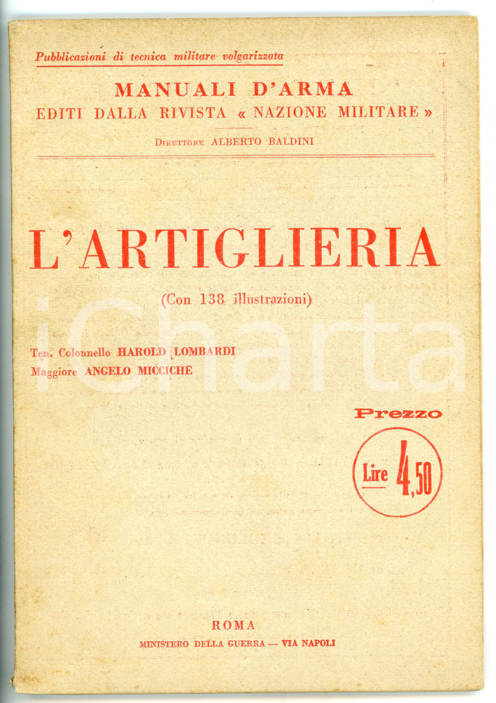 Libro, pubblicazione d epoca 1936 Harold LOMBARDI Angelo MICCICHÃˆ L artiglieria  Manuale NAZIONE MILITARE 1