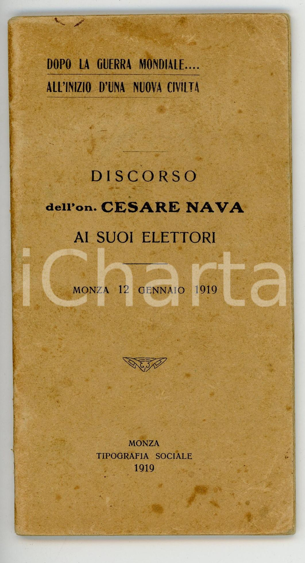 Libro, pubblicazione d epoca 1919 Cesare NAVA Discorso ai suoi elettori  Dopo la guerra mondiale 48 pp. 1